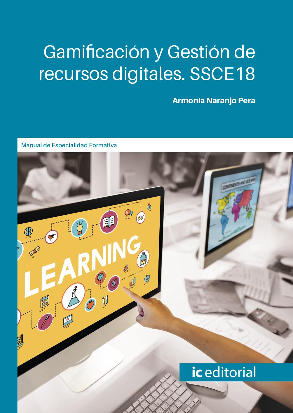 Gamificación y Gestión de recursos digitales. SSCE18