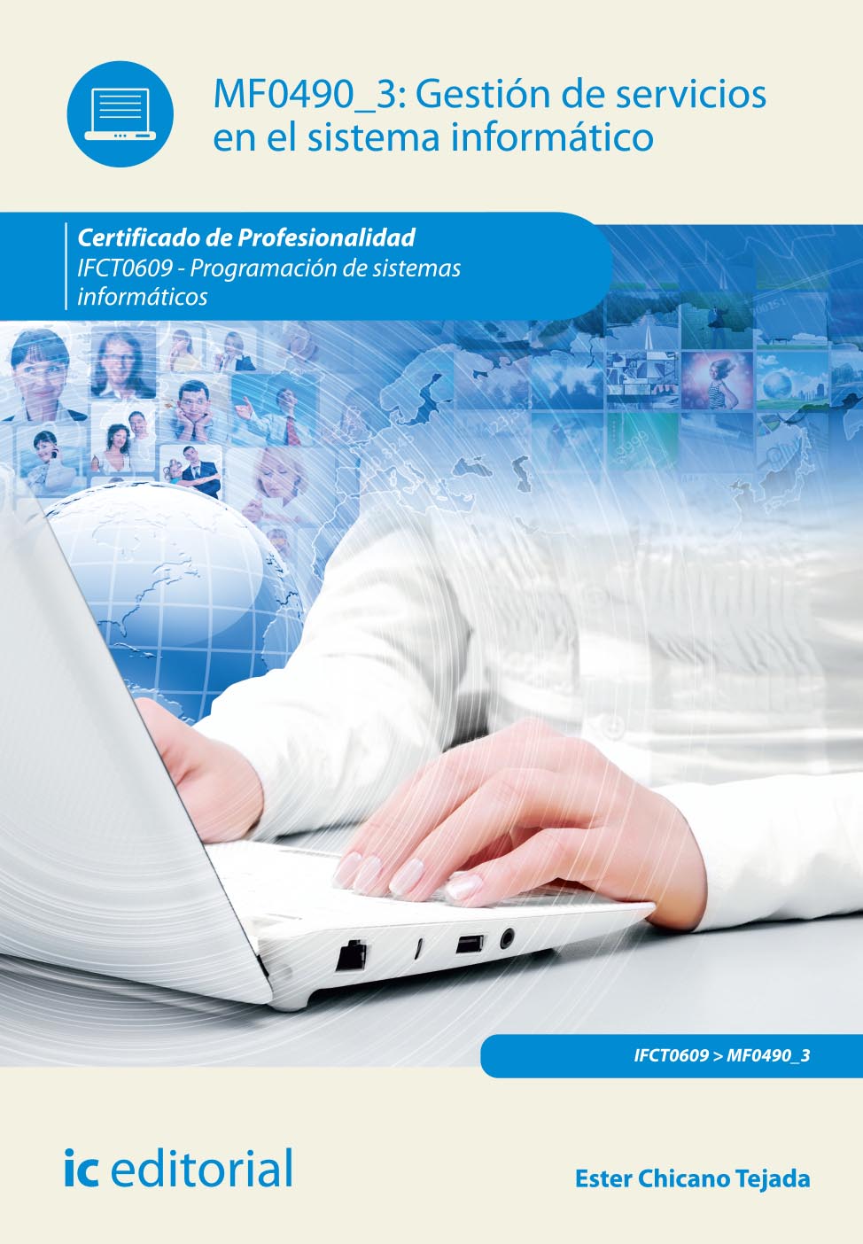 Gestión de servicios en el sistema informático. IFCT0609 - Programación de sistemas informáticos