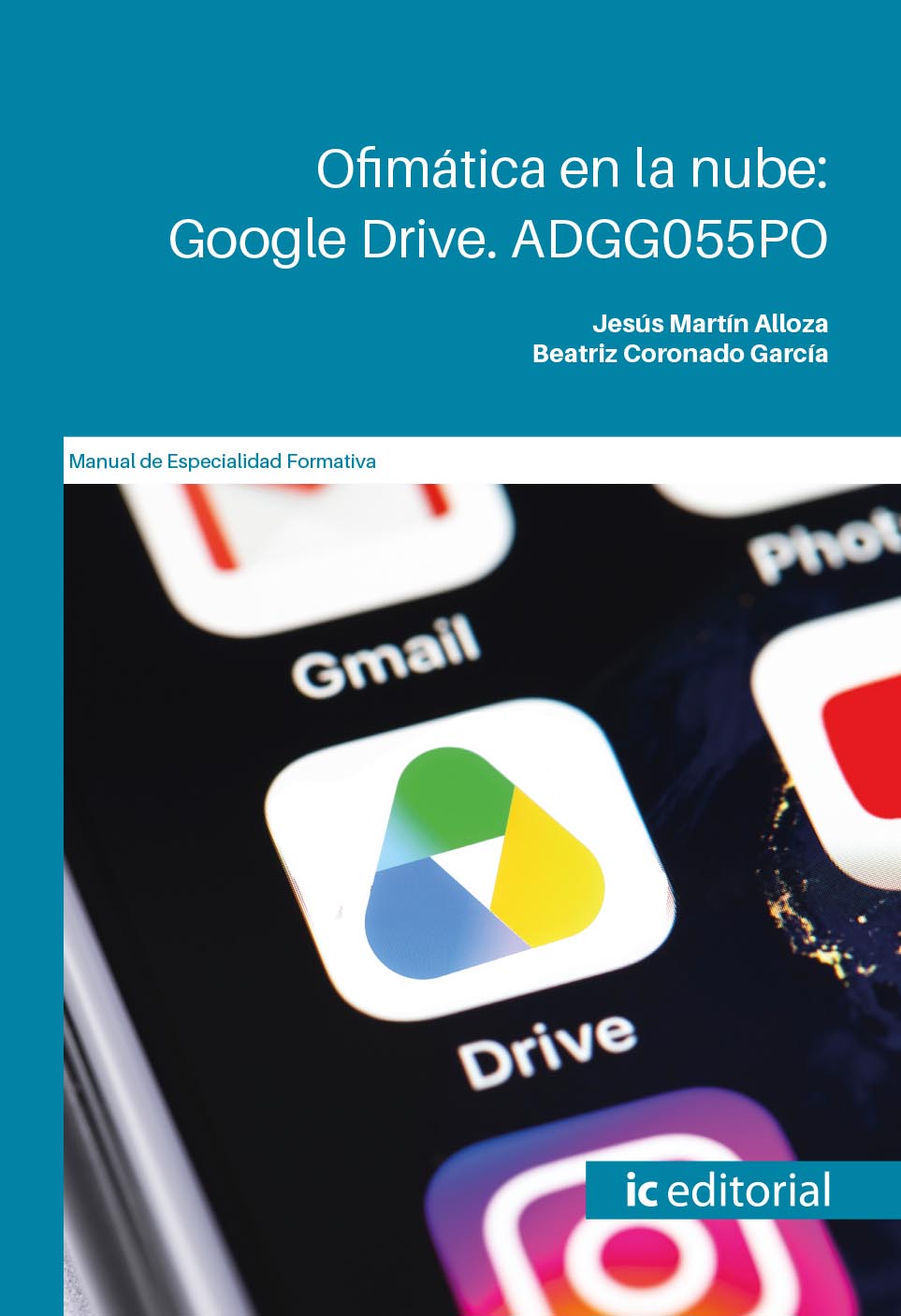 Ofimática en la nube: Google Drive. ADGG055PO