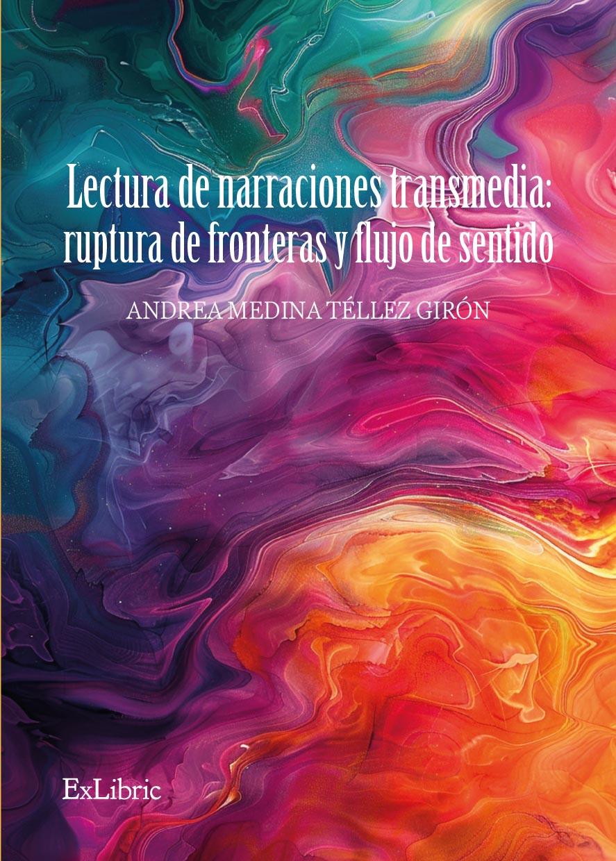 Lectura de narraciones transmedia: ruptura de fronteras y flujo de sentido