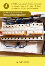Montaje y mantenimiento de instalaciones eléctricas de baja tensión en edificios de viviendas. ELEE0109 - Montaje y mantenimiento de instalaciones eléctricas de Baja Tensión - contenido online Montaje y mantenimiento de instalaciones eléctricas de baja tensión en edificios de viviendas. ELEE0109 - Montaje y mantenimiento de instalaciones eléctricas de Baja Tensión - contenido online