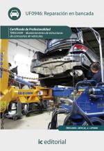 Reparación en bancada. TMVL0309 - Mantenimiento de estructuras de carrocerÃas de vehÃculos - contenido online Reparación en bancada. TMVL0309 - Mantenimiento de estructuras de carrocerías de vehículos - contenido online