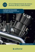 Mantenimiento de motores térmicos de dos y cuatro tiempos. TMVG0409 - Mantenimiento del motor y sus sistemas auxiliares - contenido online 3.1 Mantenimiento de motores térmicos de dos y cuatro tiempos. TMVG0409 - Mantenimiento del motor y sus sistemas auxiliares - contenido online 3.1