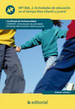 Actividades de educación en el tiempo libre infantil y juvenil. SSCB0209 - Dinamización de actividades de tiempo libre infantil y juvenil - contenido online 3.1 Actividades de educación en el tiempo libre infantil y juvenil. SSCB0209 - Dinamización de actividades de tiempo libre infantil y juvenil - contenido online 3.1