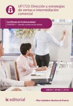 Dirección y estrategias de ventas e intermediación comercial. COMT0411 - Gestión comercial de ventas - contenido online 3.1 Dirección y estrategias de ventas e intermediación comercial. COMT0411 - Gestión comercial de ventas - contenido online 3.1