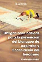 Obligaciones básicas para la prevención del blanqueo de capitales y financiación del terrorismo - contenido online Obligaciones básicas para la prevención del blanqueo de capitales y financiación del terrorismo - contenido online
