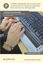 Habilidades de comunicación y promoción de conductas adaptadas de la persona con discapacidad. SSCG0109 - Inserción laboral de personas con discapacidad Habilidades de comunicación y promoción de conductas adaptadas de la persona con discapacidad. SSCG0109 - Inserción laboral de personas con discapacidad