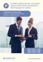 Aplicación de conceptos básicos de la teorÃa de género y del lenguaje no sexista. SSCE0212 - Promoción para la igualdad efectiva de mujeres y hombres Aplicación de conceptos básicos de la teoría de género y del lenguaje no sexista. SSCE0212 - Promoción para la igualdad efectiva de mujeres y hombres