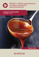 Ofertas gastronómicas sencillas y sistemas de aprovisionamiento. HOTR0408 - Cocina - contenido online Ofertas gastronómicas sencillas y sistemas de aprovisionamiento. HOTR0408 - Cocina - contenido online