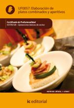 Elaboración de platos combinados y aperitivos. HOTR0108 - Operaciones básicas de cocina - contenidos onlilne 3.1 Elaboración de platos combinados y aperitivos. HOTR0108 - Operaciones básicas de cocina - contenidos onlilne 3.1