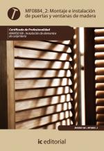Montaje e instalación de puertas y ventanas de madera. MAMS0108 - Instalación de elementos de CarpinterÃa - contenido online Montaje e instalación de puertas y ventanas de madera. MAMS0108 - Instalación de elementos de Carpintería - contenido online