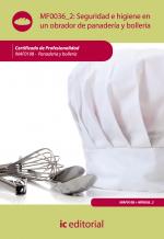 Seguridad e Higiene en un obrador de panaderÃa y bollerÃa. INAF0108 - PanaderÃa y BollerÃa - contenido online Seguridad e Higiene en un obrador de panadería y bollería. INAF0108 - Panadería y Bollería - contenido online