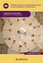 Sistemas de aprovisionamiento y mise en place en el Restaurante. HOTR0608 - Servicios de Restaurante - contenido online 3.1 Sistemas de aprovisionamiento y mise en place en el Restaurante. HOTR0608 - Servicios de Restaurante - contenido online 3.1