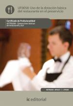 Uso de la dotación básica del Restaurante y asistencia en el Preservicio. HOTR0208 - Operaciones básicas del restaurante y bar - contenido online 3.1 Uso de la dotación básica del Restaurante y asistencia en el Preservicio. HOTR0208 - Operaciones básicas del restaurante y bar - contenido online 3.1