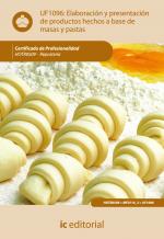 Elaboración y presentación de productos hechos a base de masas y pastas. HOTR0509 - ReposterÃa - contenido online Elaboración y presentación de productos hechos a base de masas y pastas. HOTR0509 - Repostería - contenido online