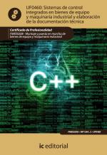 Sistemas de control integrados en bienes de equipo y maqu. industrial y elaboración de la documentación técnica. FMEE0208 - Mont. y puest. marcha d bienes d equip. y maq. ind. - contenido online 3.1 Sistemas de control integrados en bienes de equipo y maqu. industrial y elaboración de la documentación técnica. FMEE0208 - Mont. y puest. marcha d bienes d equip. y maq. ind. - contenido online 3.1