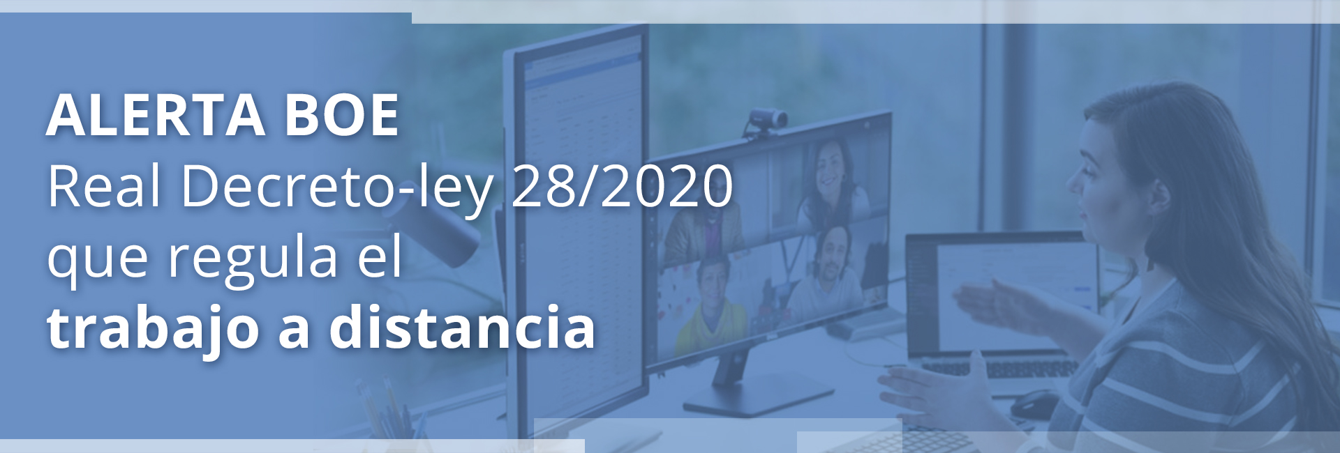 Real Decreto Ley De Trabajo A Distancia En España Respondemos Todas