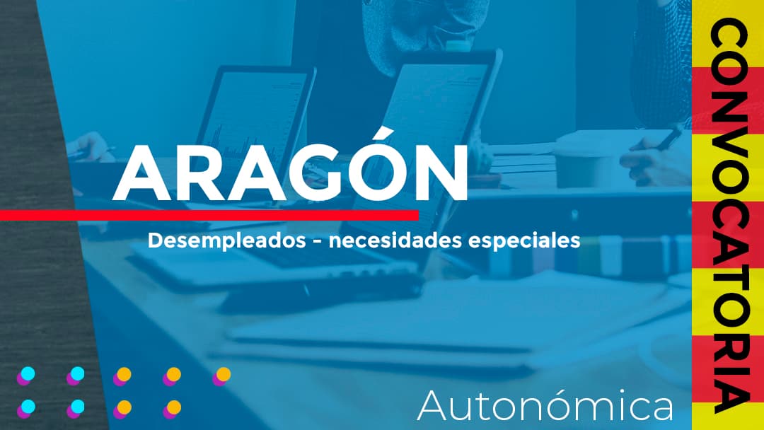 El Gobierno de Aragón anuncia la convocatoria de subvenciones públicas