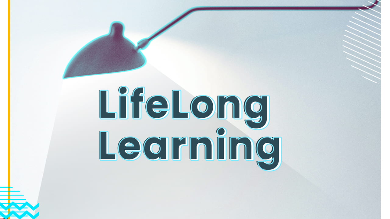 Lifelong learning