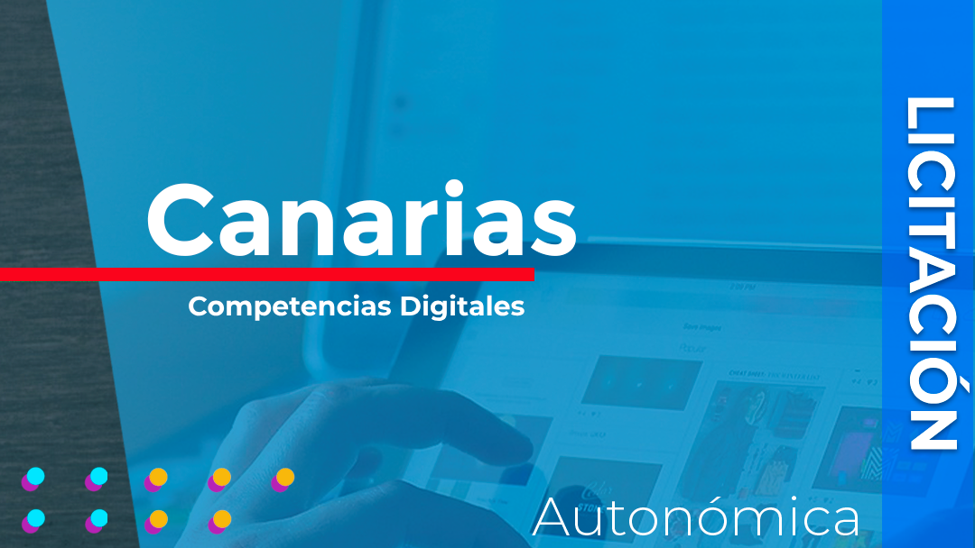 Canarias anuncia la licitación de acciones formativas en el marco de Competencias Digitales transversales para la ciudadanía