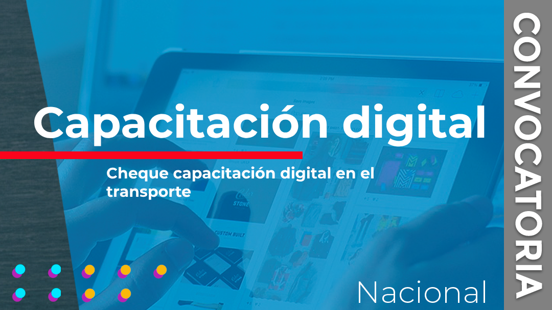 El Servicio Público de Empleo Estatal ha anunciado la convocatoria de subvenciones dentro del Programa «Cheque Capacitación Digital en el Transporte»