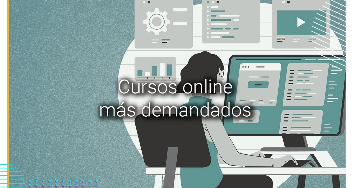 Los 15 cursos online más demandados en 2026