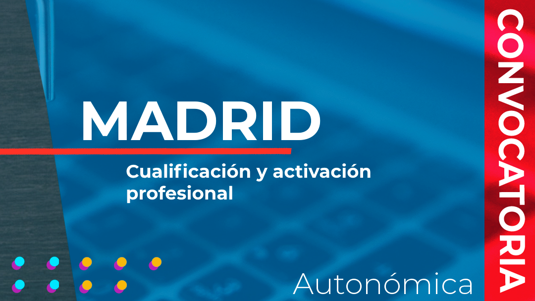 Madrid ha convocado las subvenciones dentro de los programas de fomento de empleo juvenil con corporaciones locales