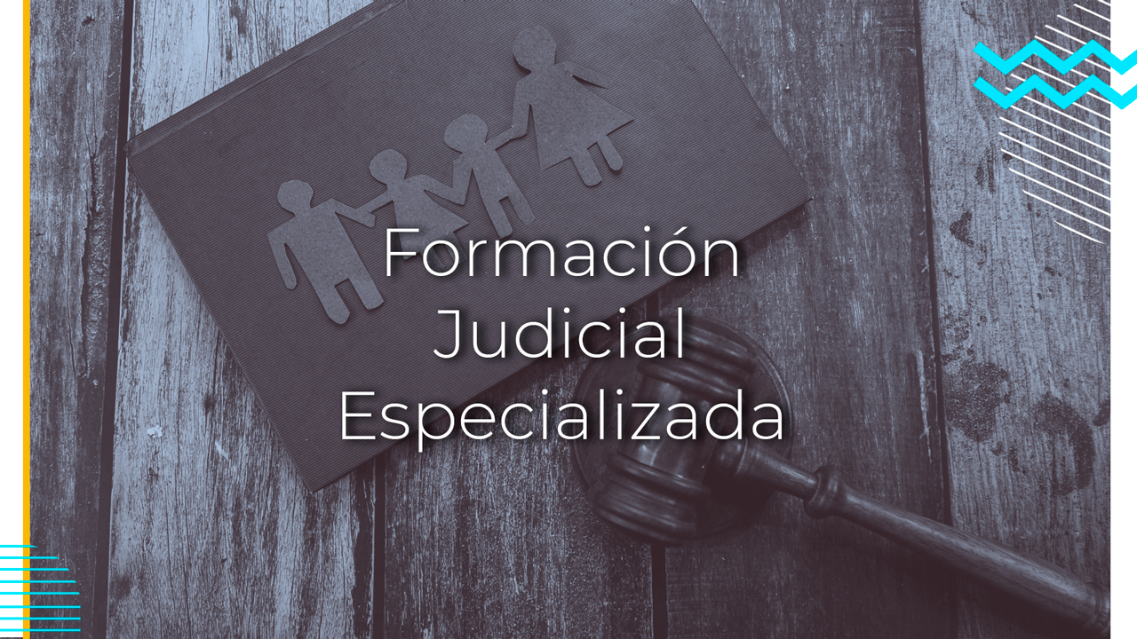 El CGPJ aprueba la formación especializada en familia e infancia: una nueva exigencia para la Carrera Judicial