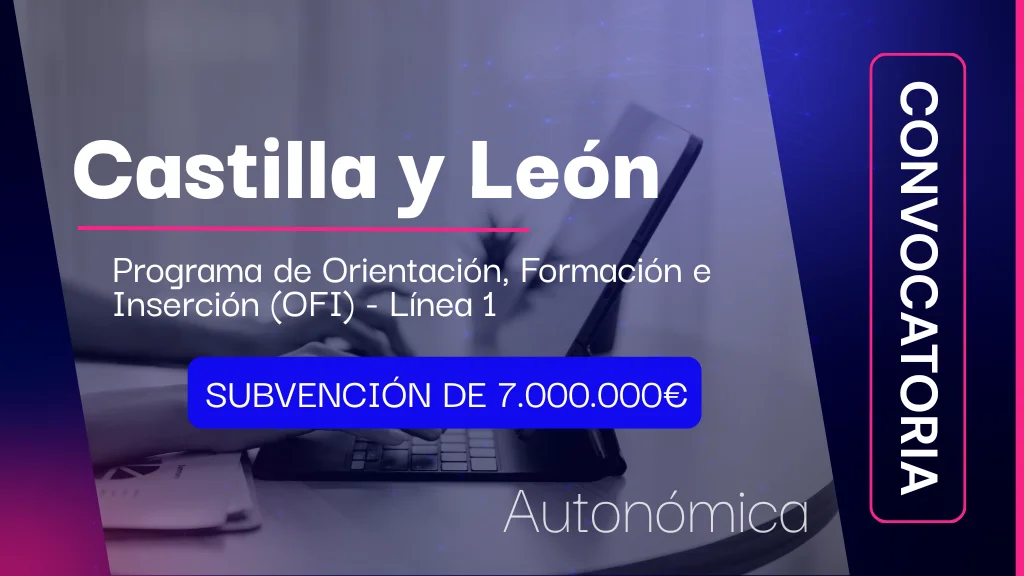 Financiación de proyectos de itinerarios integrados de orientación, formación e inserción dirigidos a personas trabajadoras desempleadas. El programa se denomina Programa de Orientación, Formación e Inserción (OFI) - Línea 1 para el periodo 2026-2027